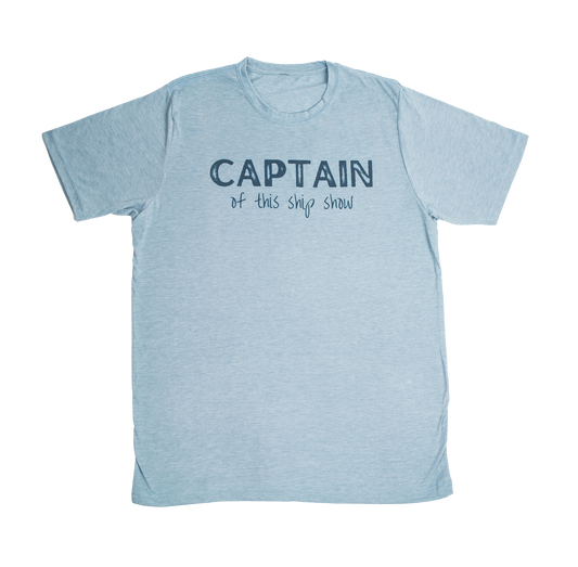 Captain of This Ship Show Blue Tee