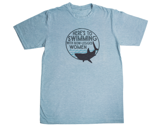 Here's to Swimming With Bow-Legged Women