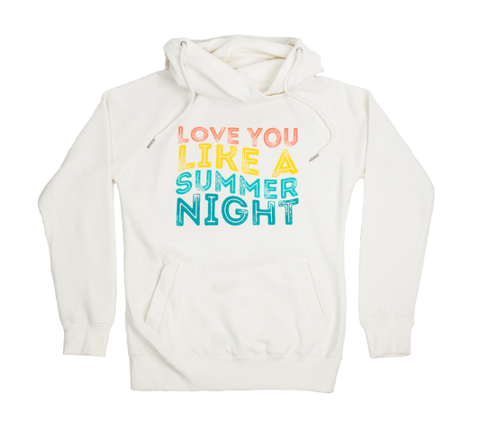 Love You Like A Summer Night Funnel Neck