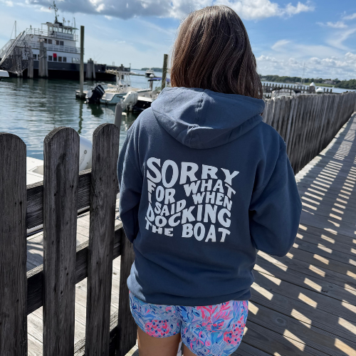 Sorry For What I Said When Docking the Boat Hoodie | Funny Boating & Nautical Sweatshirt