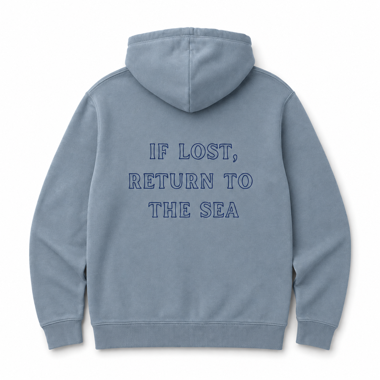 If Lost Return to the Sea Hoodie | Pigment Slate Blue Coastal Sweatshirt